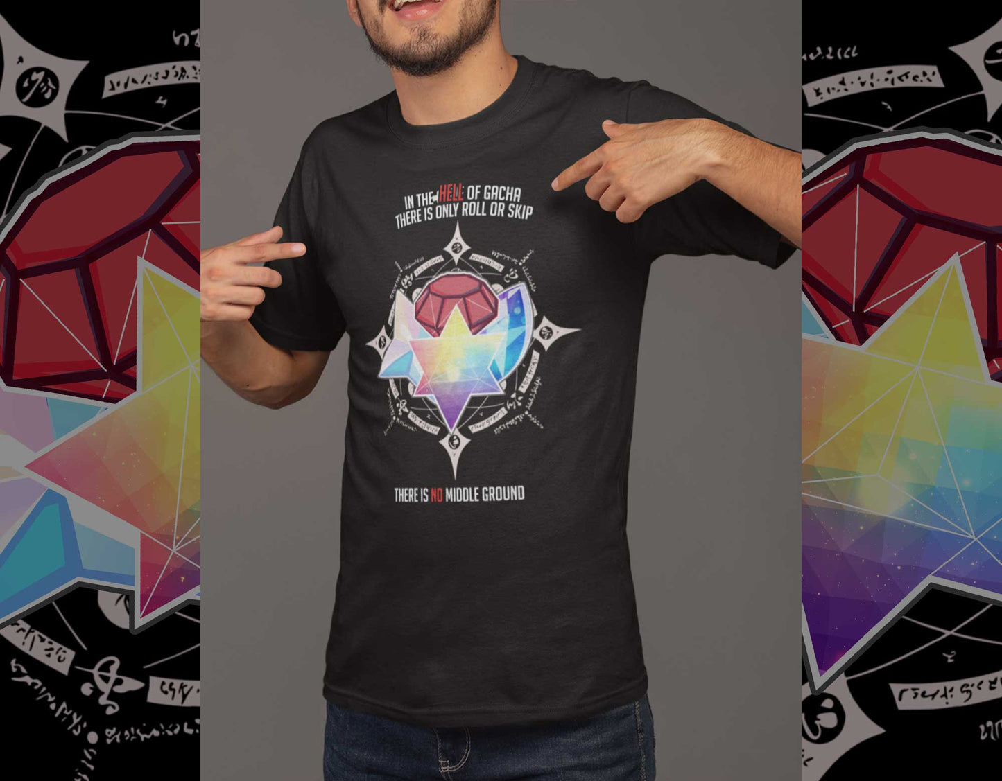 The Hell Of Gacha...Roll or Skip...there is no middle ground - T Shirt